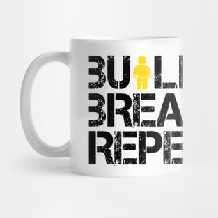 Build Break Repeat Mug